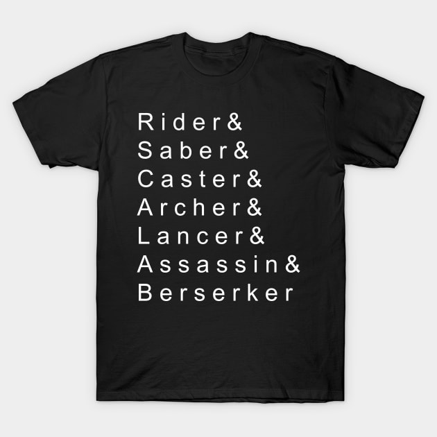 Servants of the Holy Grail War T-Shirt by Ama_Sama